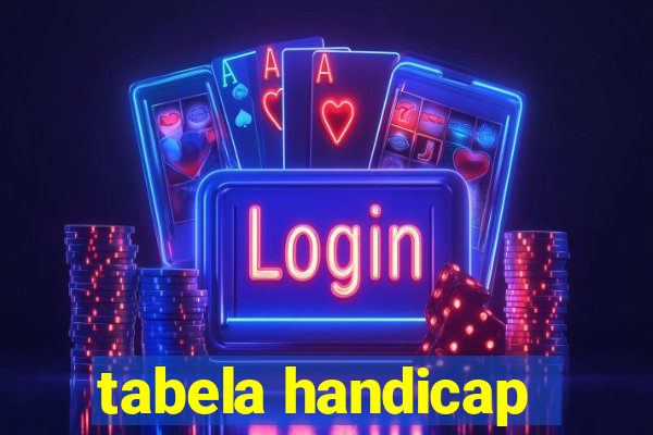tabela handicap