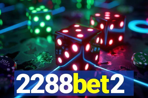 2288bet2