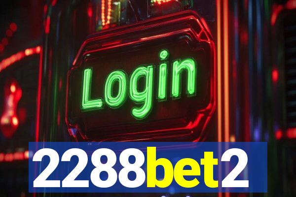 2288bet2