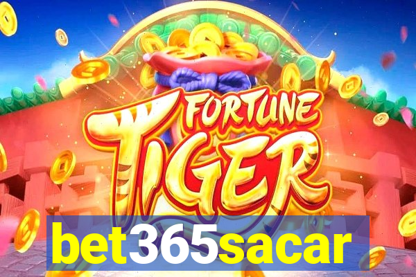 bet365sacar