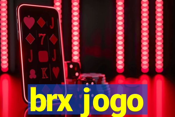 brx jogo