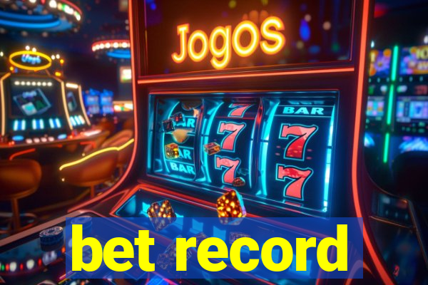 bet record