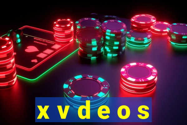 x v d e o s