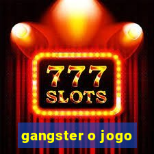 gangster o jogo
