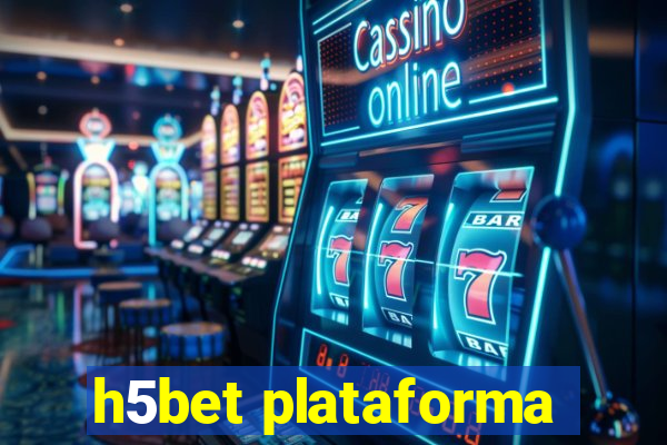 h5bet plataforma