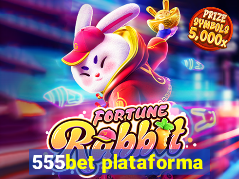 555bet plataforma