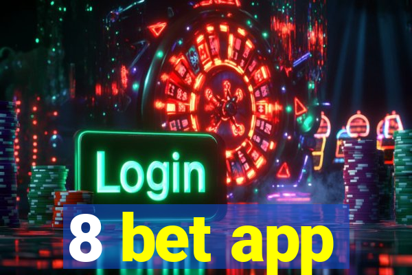 8 bet app