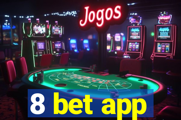8 bet app