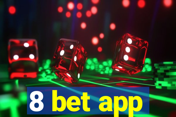 8 bet app