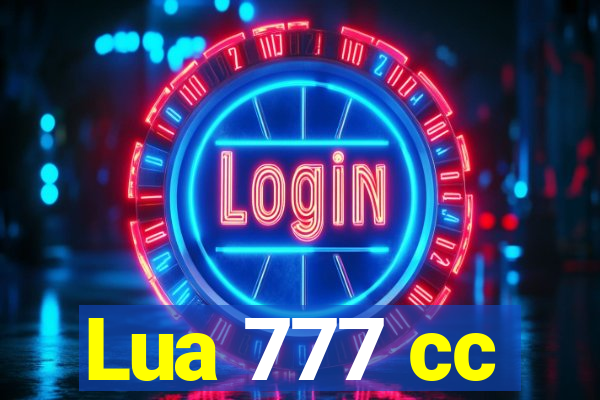 Lua 777 cc