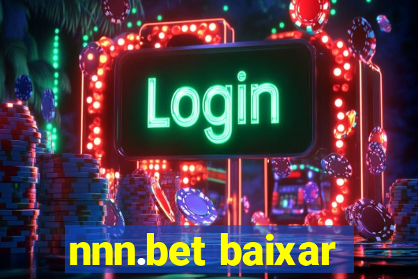 nnn.bet baixar