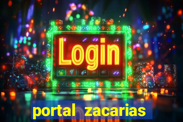 portal zacarias mais de 18