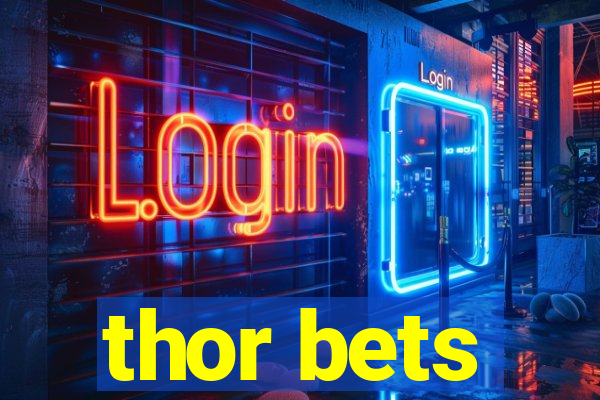 thor bets