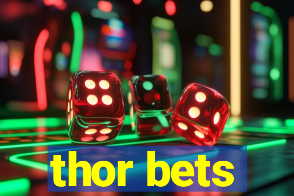 thor bets