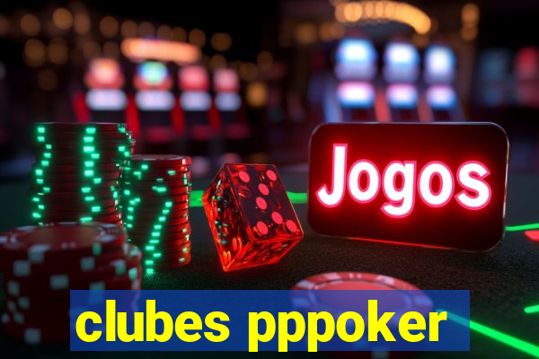 clubes pppoker