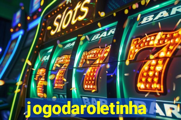 jogodaroletinha