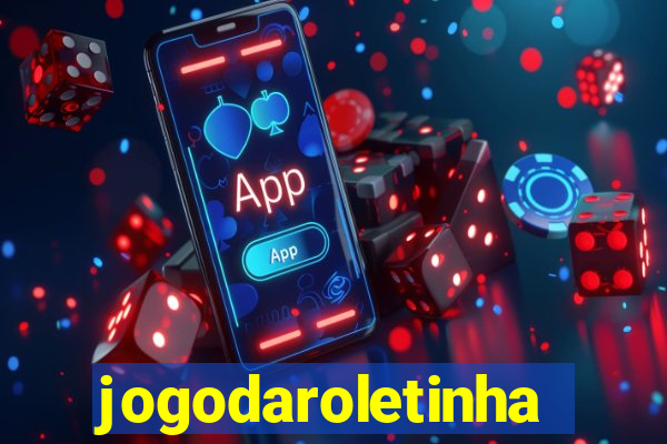 jogodaroletinha