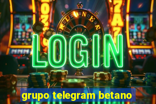 grupo telegram betano