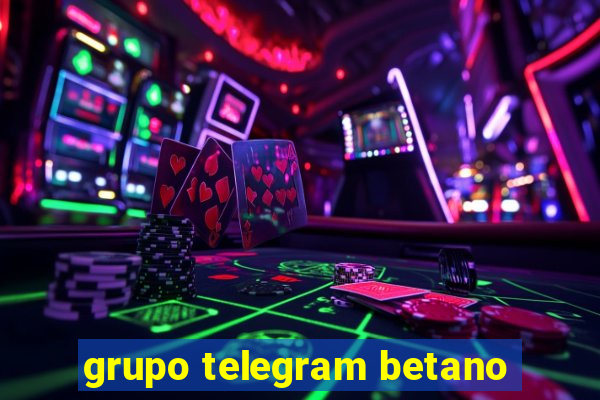 grupo telegram betano