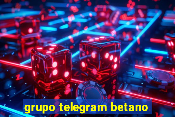 grupo telegram betano