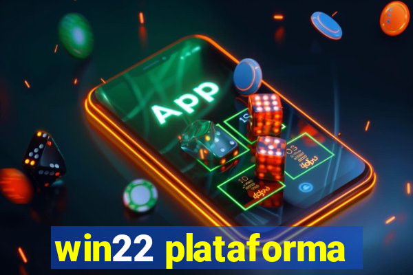 win22 plataforma
