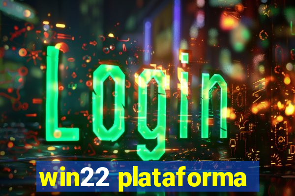 win22 plataforma