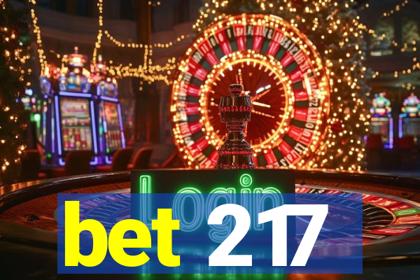 bet 217