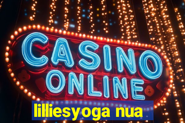 lilliesyoga nua