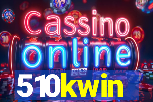 510kwin