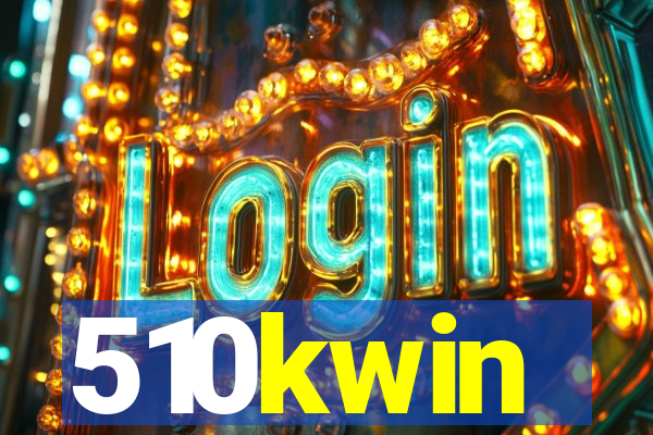 510kwin