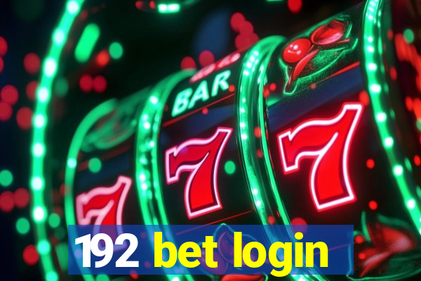 192 bet login