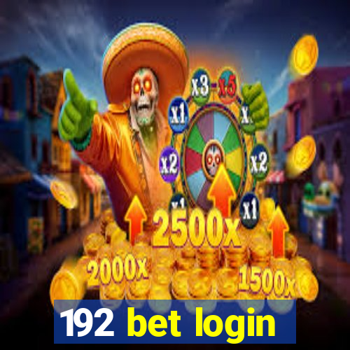 192 bet login