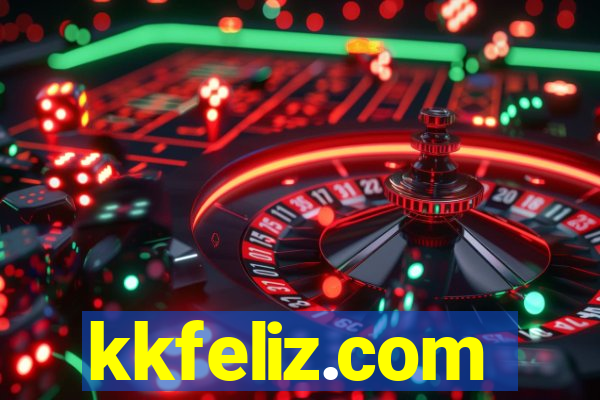 kkfeliz.com