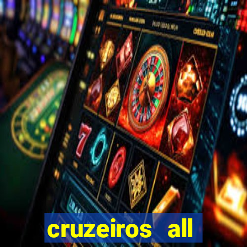cruzeiros all inclusive 2024 saindo de santos