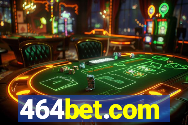 464bet.com