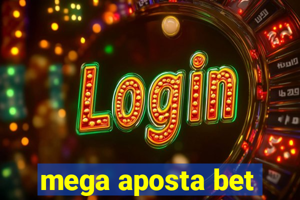 mega aposta bet