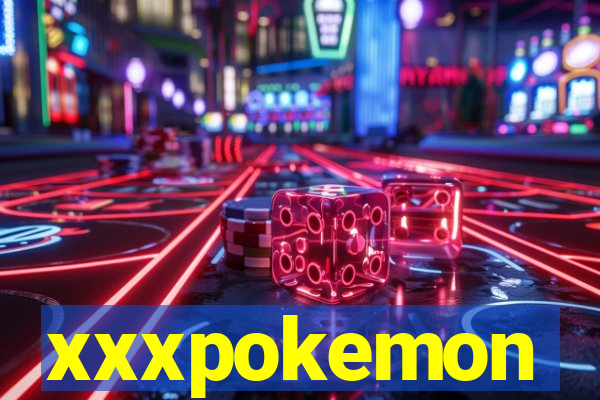 xxxpokemon