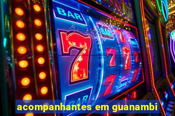acompanhantes em guanambi