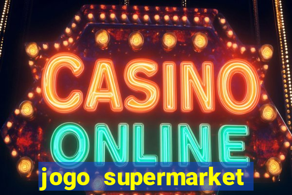 jogo supermarket spree demo