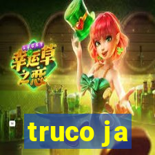 truco ja