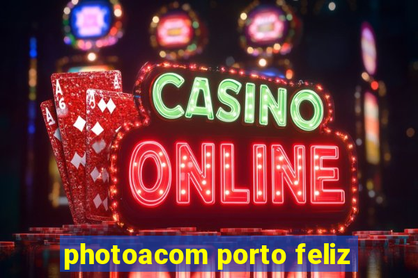 photoacom porto feliz