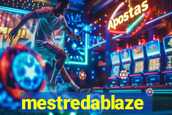 mestredablaze