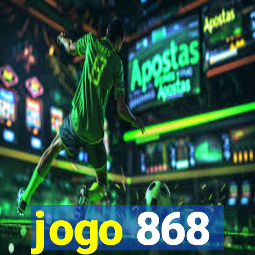 jogo 868