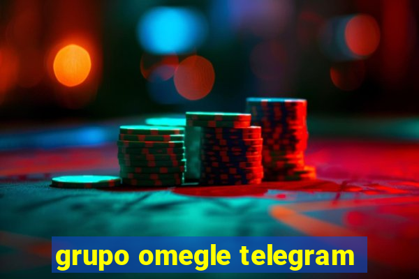 grupo omegle telegram