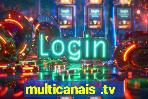 multicanais .tv