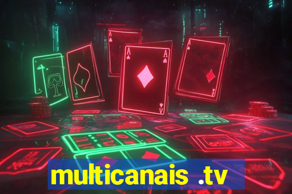 multicanais .tv