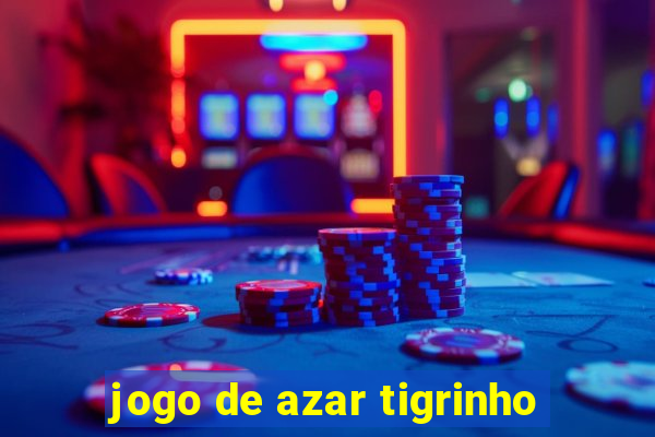 jogo de azar tigrinho
