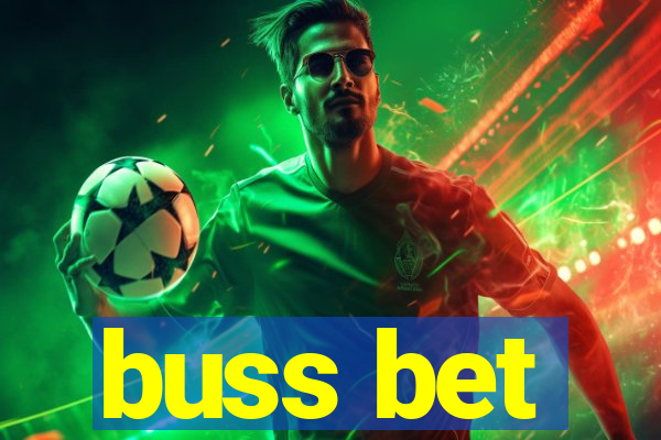 buss bet
