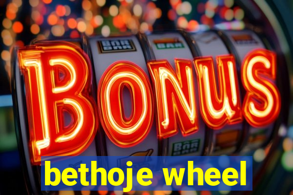 bethoje wheel