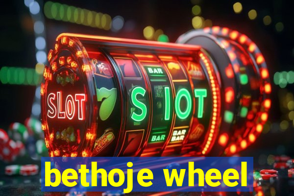 bethoje wheel